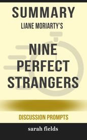 Summary: Liane Moriarty s Nine Perfect Strangers
