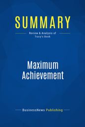 Summary: Maximum Achievement