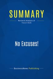 Summary: No Excuses!