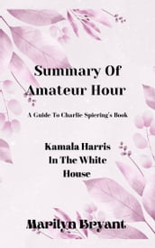 Summary Of Amateur Hour