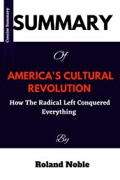 Summary Of America s Cultural Revolution