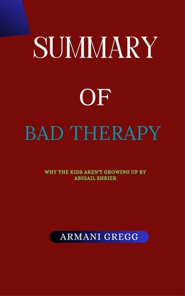 Summary Of Bad Therapy - Armani Gregg