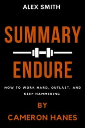 Summary Of Endure