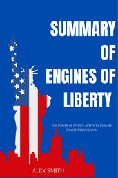 Summary Of Engines of Liberty