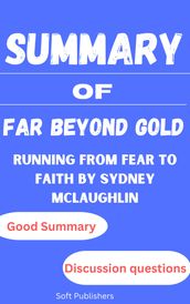 Summary Of Far Beyond Gold