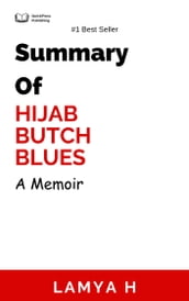 Summary Of Hijab Butch Blues A Memoir by Lamya H