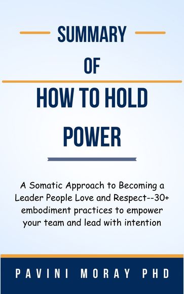 Summary Of How to Hold Power - Ideal Summary