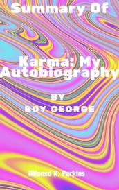 Summary Of Karma: My Autobiography by Boy George
