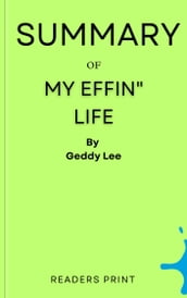 Summary Of My Effin Life By Geddy Lee