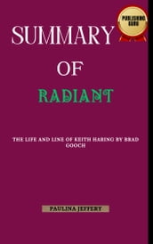 Summary Of Radiant