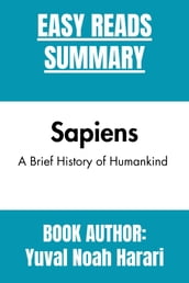 Summary Of Sapiens by Yuval Noah Harari