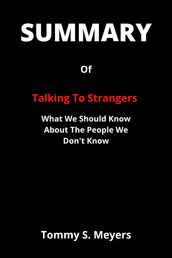 Summary Of Talking To Strangers