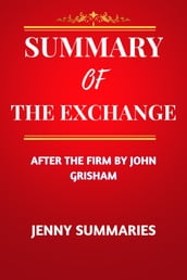Summary Of The Exchange