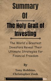 Summary Of The Holy Grail of Investing The World