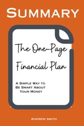 Summary Of The One-Page Financial Plan