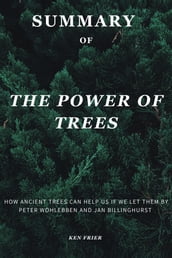 Summary Of The Power Of Trees