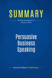 Summary: Persuasive Business Speaking