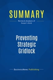 Summary: Preventing Strategic Gridlock