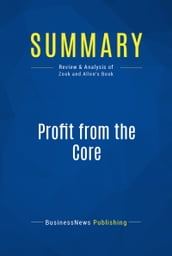 Summary: Profit from the Core