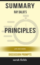 Summary: Ray Dalio s Principles