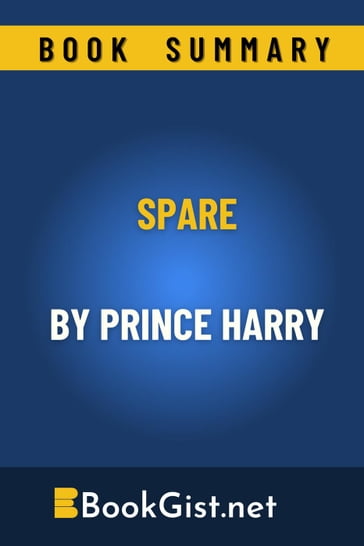 Summary: Spare by Prince Harry - Book Gist