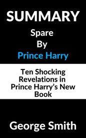 Summary: Spare by Prince Harry