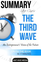 Summary Steve Case s The Third Wave: An Entrepreneur s Vision of The Future   Summary