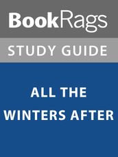 Summary & Study Guide: All the Winters After