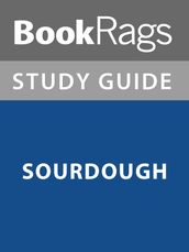 Summary & Study Guide: Sourdough