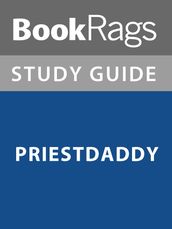 Summary & Study Guide: Priestdaddy