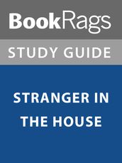 Summary & Study Guide: Stranger in the House