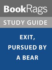 Summary & Study Guide: Exit, Pursued by a Bear