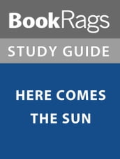 Summary & Study Guide: Here Comes the Sun