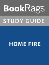 Summary & Study Guide: Home Fire