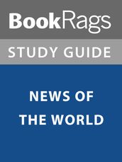 Summary & Study Guide: News of the World