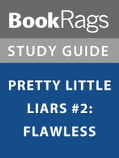 Summary & Study Guide: Pretty Little Liars #2: Flawless