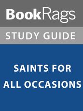 Summary & Study Guide: Saints for All Occasions