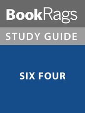 Summary & Study Guide: Six Four