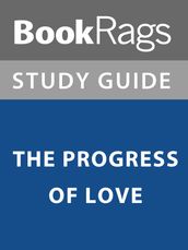 Summary & Study Guide: The Progress of Love