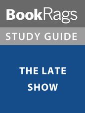 Summary & Study Guide: The Late Show