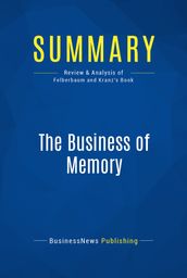 Summary: The Business of Memory