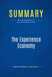 Summary: The Experience Economy