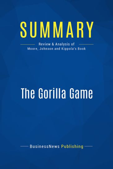 Summary: The Gorilla Game - BusinessNews Publishing