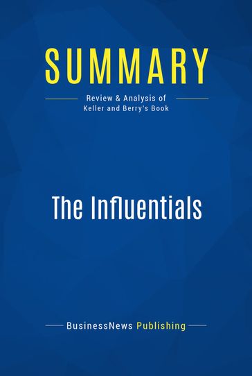 Summary: The Influentials - BusinessNews Publishing