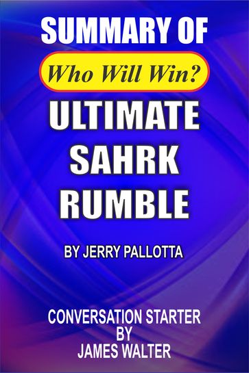 Summary Ultimate Shark Rumble (Who Would Win?) by Jerry Pallotta Conversation Starter By James Walter. - Walter James