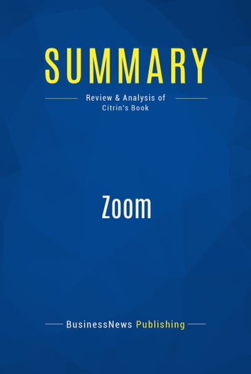 Summary: Zoom - BusinessNews Publishing