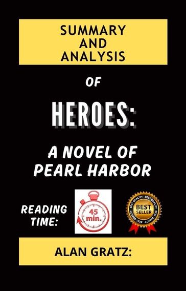 Summary and Analysis of Heroes: A Novel of Pearl Harbor By Alan Gratz - Edward Robinson