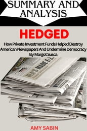 Summary and Analysis of Hedged