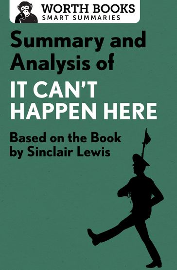 Summary and Analysis of It Can't Happen Here - Worth Books
