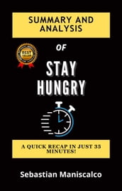 Summary and Analysis of Stay Hungry By Sebastian Maniscalco